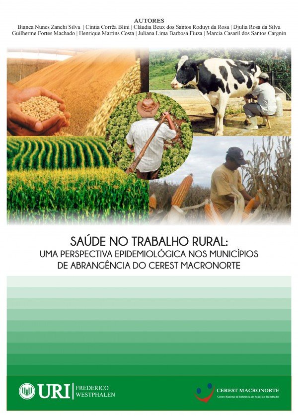 Saúde no trabalho rural: uma perspectiva epidemiológica nos municípios de abrangência do Cerest Macronorte