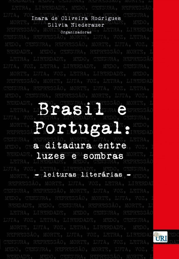 Brasil e Portugal: a ditadura entre luzes e sombras - leituras literárias