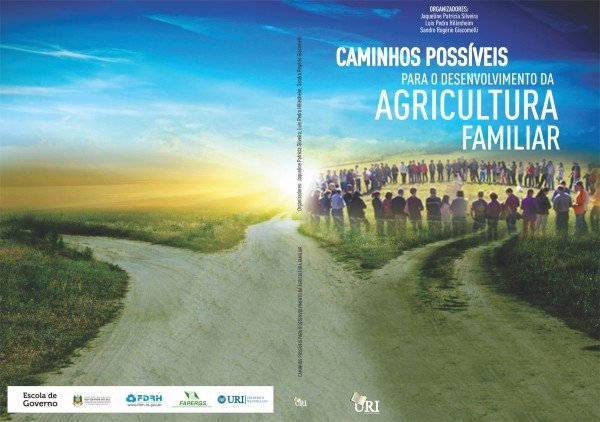 Caminhos possíveis para o desenvolvimento da agricultura familiar