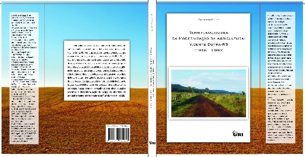 Territorialidades da Modernização da Agricultura: Vicente Dutra-RS (1966-1980)