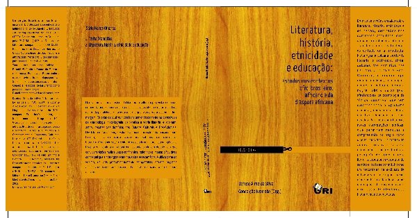 Literatura, história, etnicidade e educação: estudos nos contextos afro-brasileiro, africano e da diáspora africana