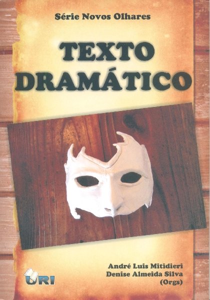 Texto Dramático (Série Novos Olhares)