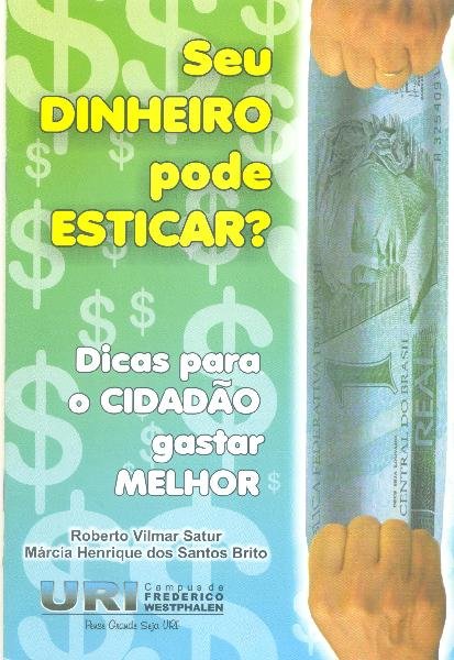 Seu dinheiro pode esticar? Dicas para o cidadão gastar melhor