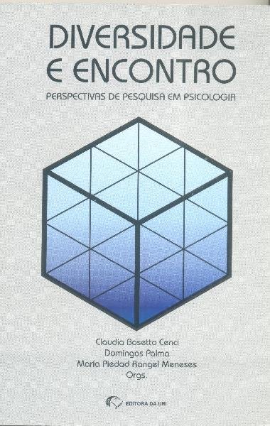 Diversidade e Encontro: Perspectivas de Pesquisa em Psicologia