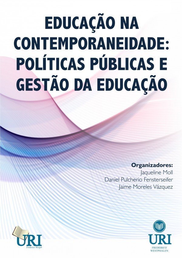 Educação na Contemporaneidade: políticas públicas e gestão da educação