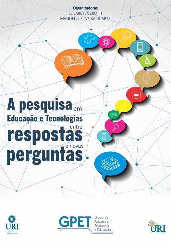 A pesquisa em educação e tecnologias: entre perguntas e respostas