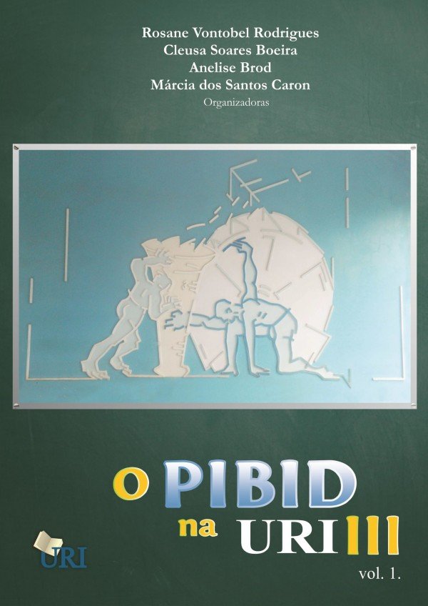 O PIBID na URI III, v. 1