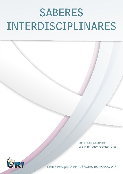 Saberes Interdisciplinares (Série Pesquisa em Ciências Humanas)