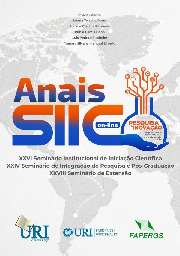 ANAIS DO XXVI SEMINÁRIO INSTITUCIONAL DE INICIAÇÃO CIENTÍFICA (SIIC), XXIV SEMINÁRIO DE INTEGRAÇÃO DE PESQUISA E PÓS-GRADUAÇÃO E XVIII SEMINÁRIO DE EXTENSÃO