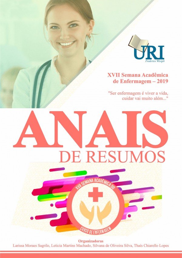 ANAIS DE RESUMOS DA XVII SEMANA ACADÊMICA DO CURSO DE ENFERMAGEM