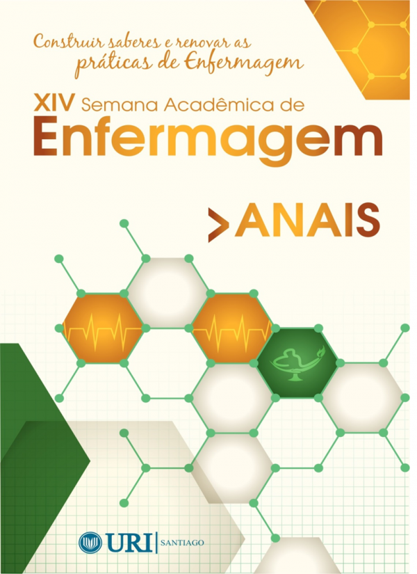 Anais da XIV Semana Acadêmica de Enfermagem, Mostra de Iniciação Científica: construir saberes e renovar as práticas de enfermagem