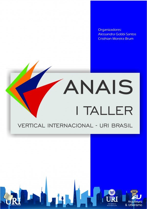Anais do I Taller Vertical Internacional: URI – Brasil