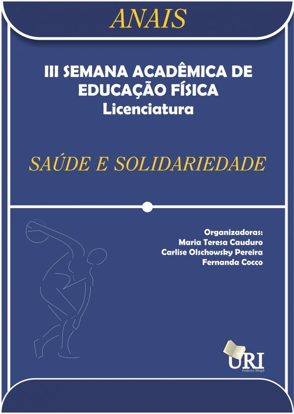 Anais da III Semana Acadêmica de Educação Física - Licenciatura