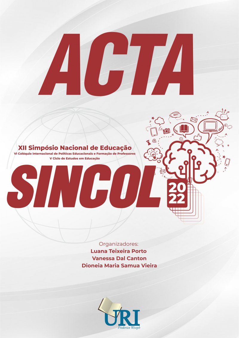 ACTA DO XII SIMPÓSIO NACIONAL DE EDUCAÇÃO, V CICLO DE ESTUDOS EM EDUCAÇÃO, VI COLÓQUIO INTERNACIONAL DE POLÍTICAS EDUCACIONAIS E FORMAÇÃO DE PROFESSORES