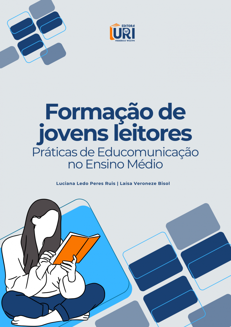 FORMAÇÃO DE JOVENS LEITORES: PRÁTICAS DE EDUCOMUNICAÇÃO NO ENSINO MÉDIO